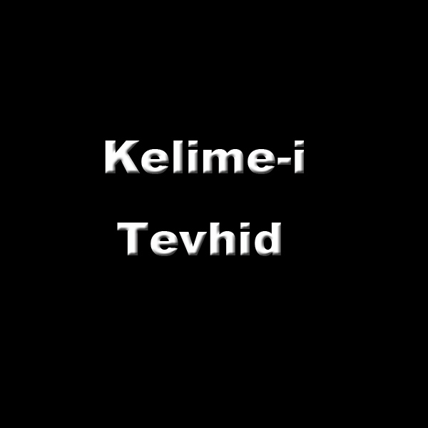 Kelime-i Tevhid